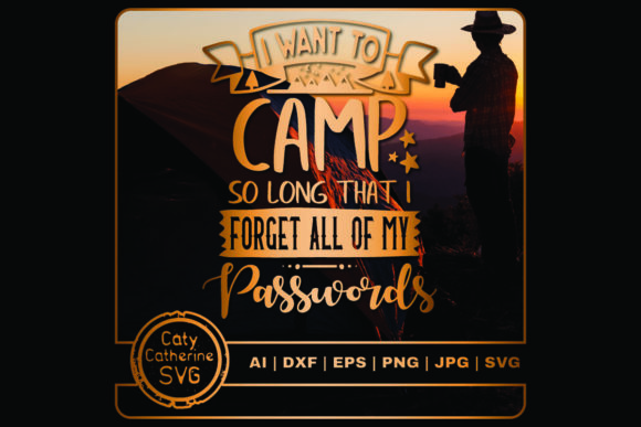 Camp so Long Forget My Passwords Graphics and Crafts