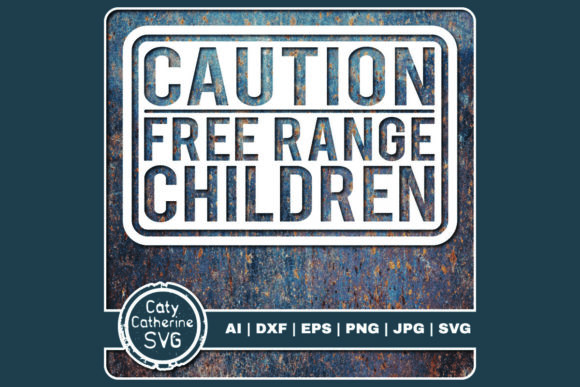 CAUTION Free Range Children Graphics and Crafts Review