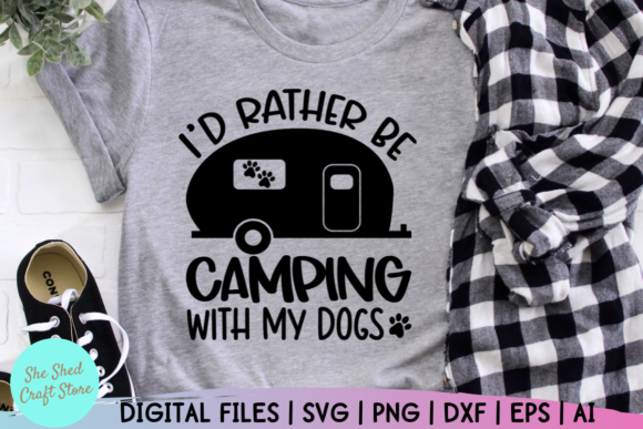 I d Rather Be Camping with My Dogs Svg: A Graphics Review for Crafts & Publishing