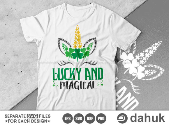 Lucky and Magical Svg, St. Patrick s Day Graphics